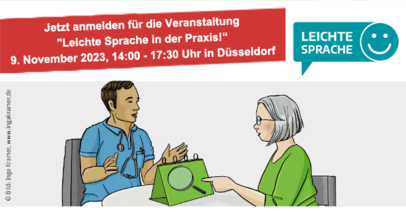 Leichte Sprache Bild: Artz und Patientin sitzen gemeinsam am Tisch. Textinformation: "Jetzt anmelden für die Veranstaltung "Leichte Sprache in der Praxis!“ 9. November 2023, 14:00 - 17:30 Uhr in Düsseldorf" Leichte Sprache mit Smiley als Sprechblase