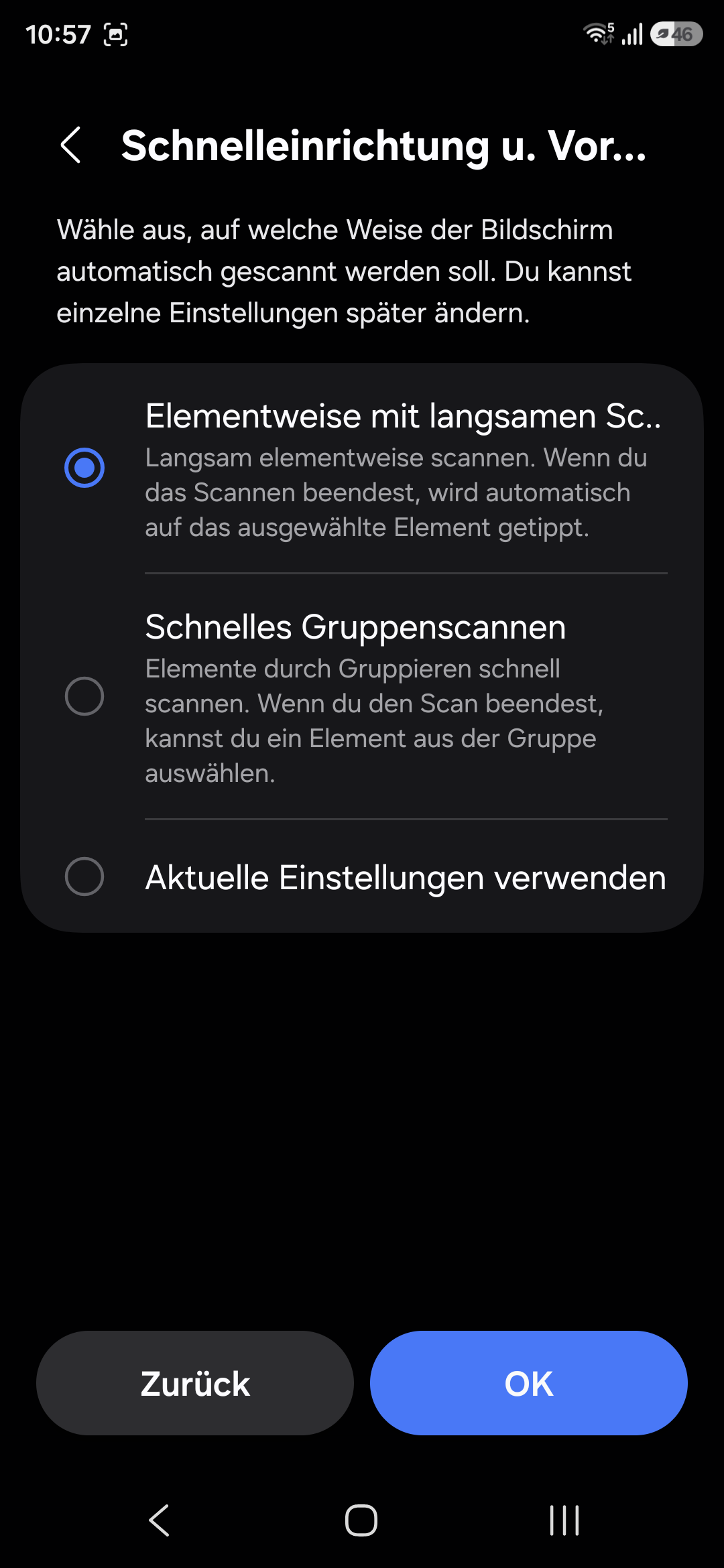 Bildschirmfoto: Schnelleinrichtung und Voreinstellungen für den Universellen Steuerbefehl in Android 16 (Schritt 2: Auswahl von elementweise Scanning oder Gruppenscanning)