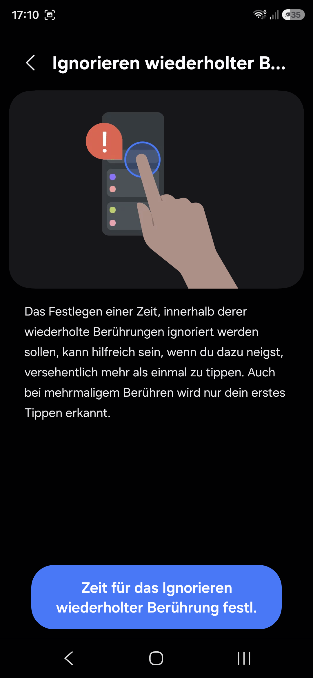 Bildschirmfoto: Ignorieren wiederholter Berührungen  in Android 16